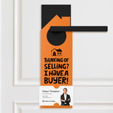 Thinking of Selling Your House? I Have a Buyer Door Hangers Door Hanger Market Dwellings
