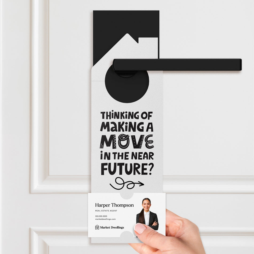 Thinking About Making A Move In The Near Future? Door Hangers