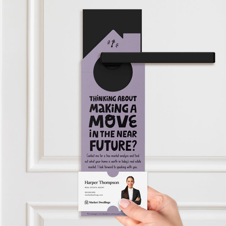 Thinking About Making A Move Door Hangers Door Hanger Market Dwellings