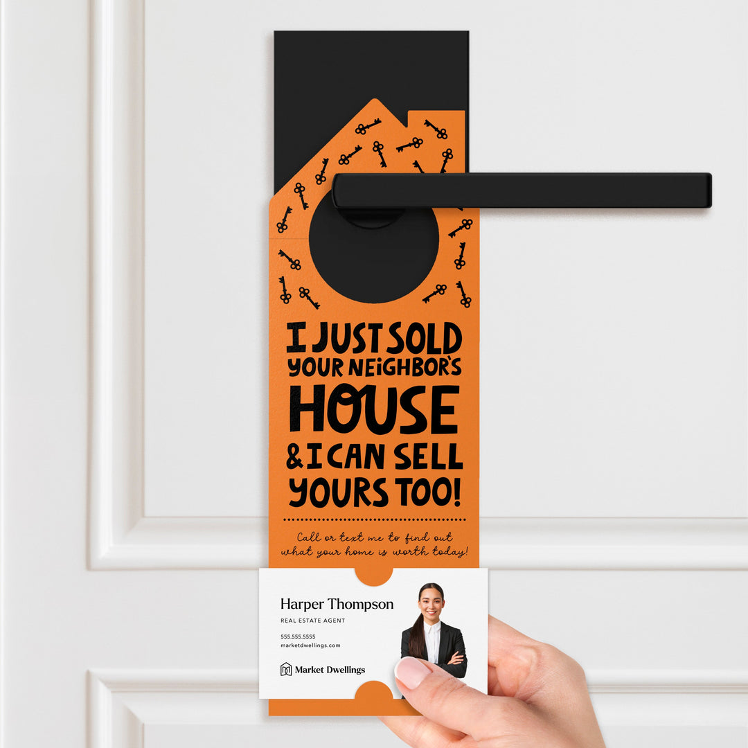 I Just Sold Your Neighbor's House Door Hangers