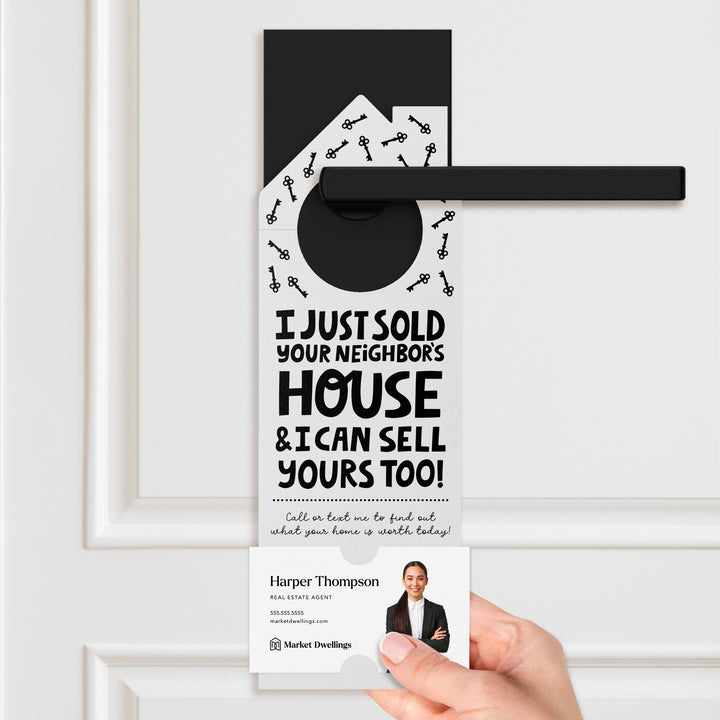 I Just Sold Your Neighbor's House Door Hangers