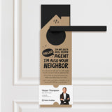 Hello, I'm Not Just a Real Estate Agent, I'm Also Your Neighbor Door Hangers Door Hanger Market Dwellings