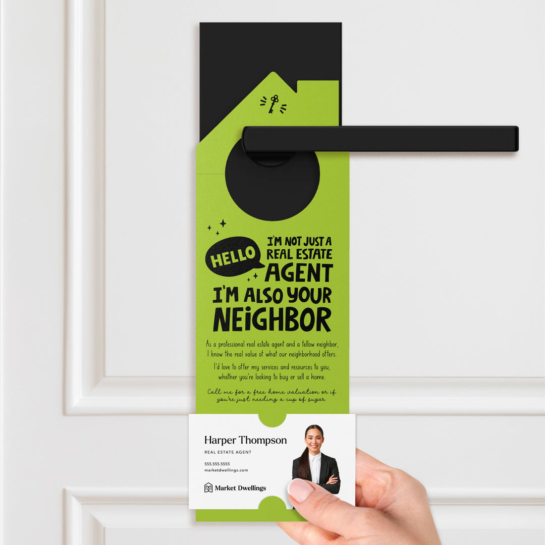 Hello, I'm Not Just a Real Estate Agent, I'm Also Your Neighbor Door Hangers