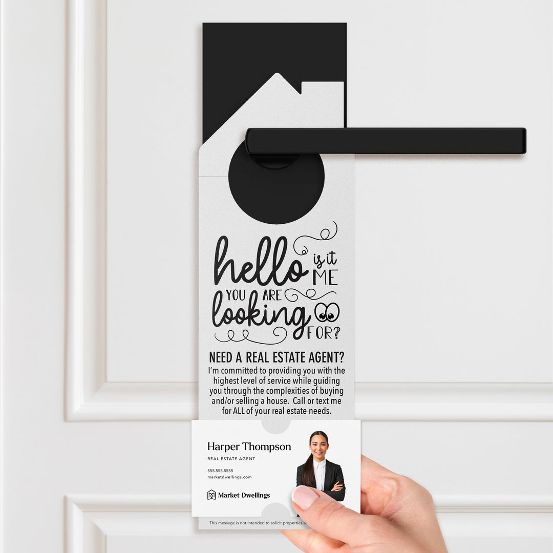 Hello, Is It Me You Are Looking For? Door Hangers