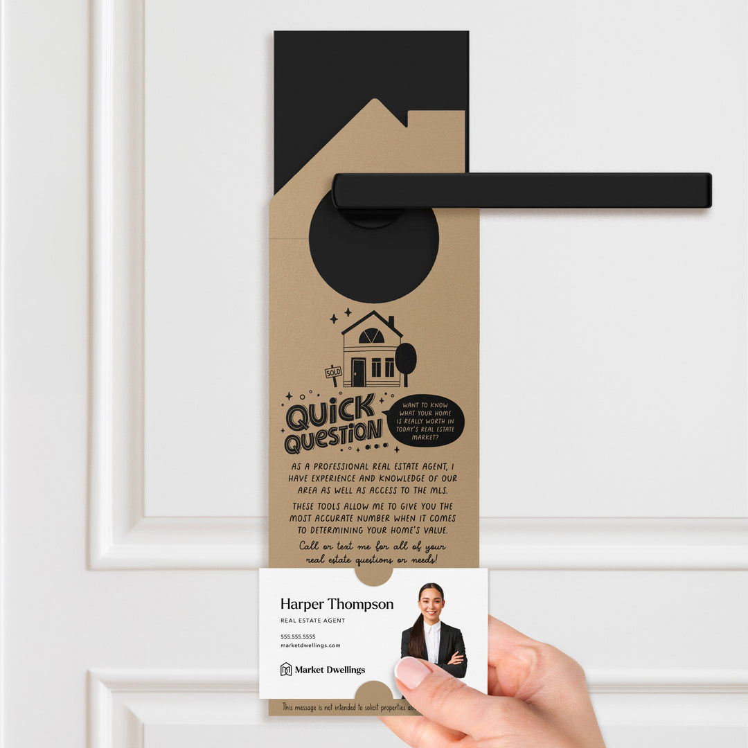 Quick Question Real Estate Door Hangers