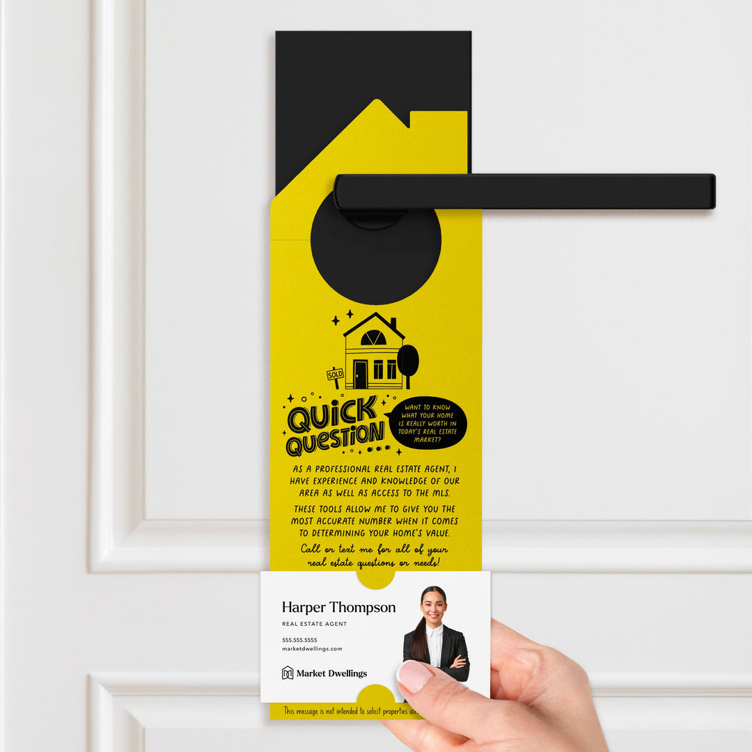 Quick Question Real Estate Door Hangers