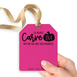 I'll Always Carve Out Time for You and Your Referrals | Gift Tags Gift Tag Market Dwellings