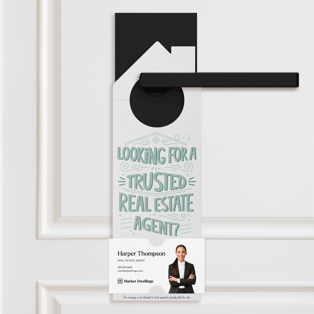 Looking For a Trusted Real Estate Agent Door Hangers Door Hanger Market Dwellings