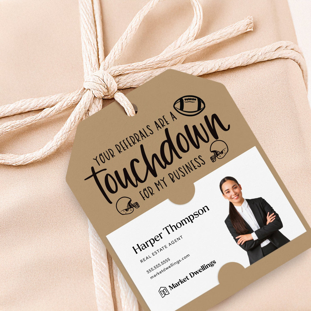 Your Referrals Are A Touchdown For My Business | Gift Tags Gift Tag Market Dwellings