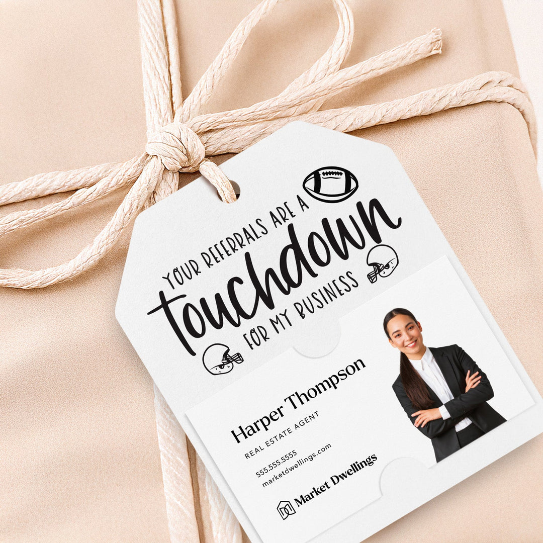 Your Referrals Are A Touchdown For My Business | Gift Tags