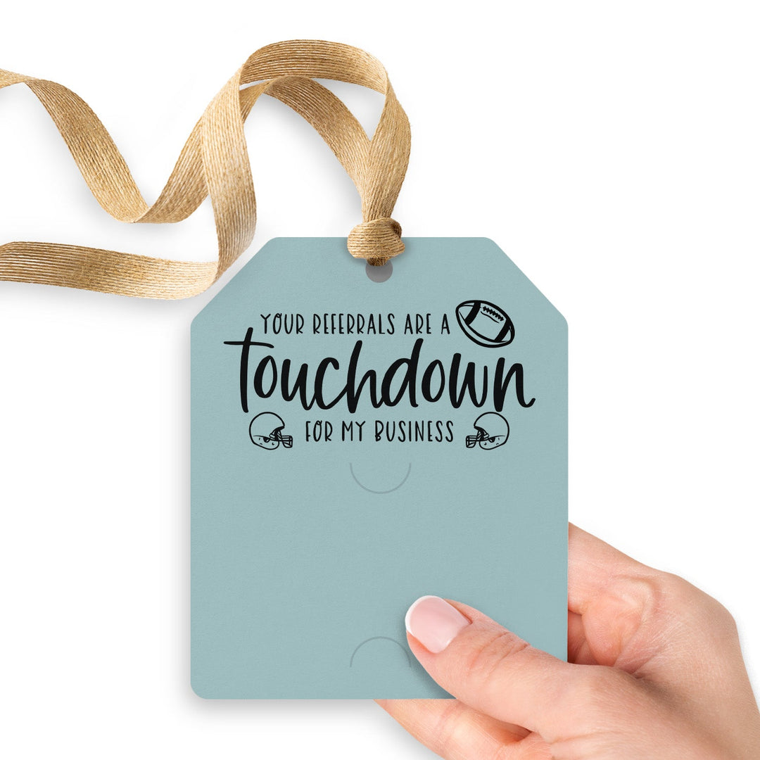 Your Referrals Are A Touchdown For My Business | Gift Tags Gift Tag Market Dwellings