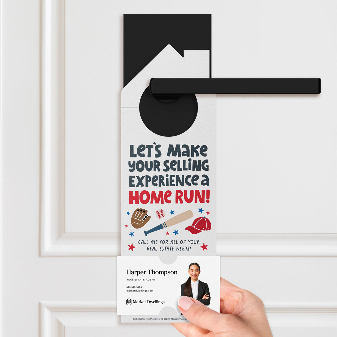 Let's Make Your Selling Experience a Home Run! Door Hangers Door Hanger Market Dwellings