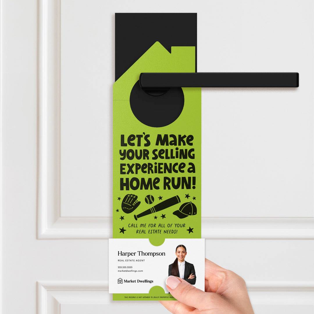 Let's Make Your Selling Experience a Home Run! Door Hangers Door Hanger Market Dwellings