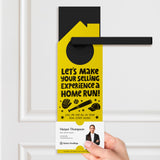 Let's Make Your Selling Experience a Home Run! Door Hangers Season Door Hanger Market Dwellings