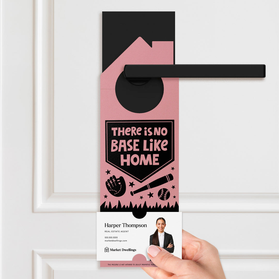 There Is No Base Like Home Door Hangers Door Hanger Market Dwellings