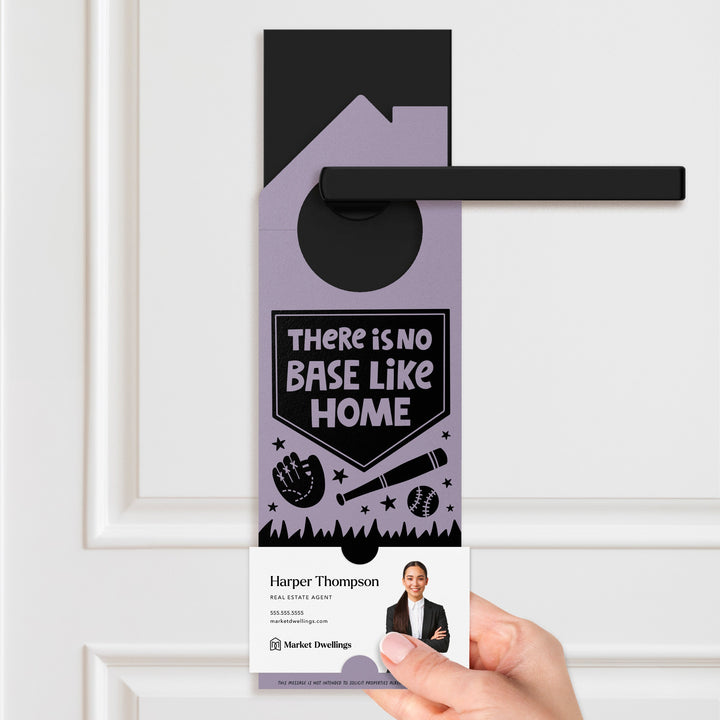 There Is No Base Like Home Door Hangers Door Hanger Market Dwellings