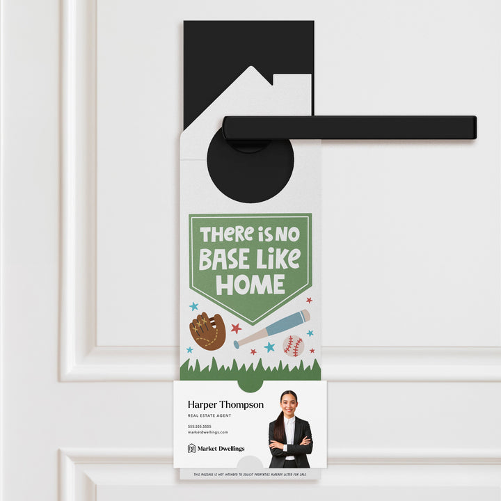 There Is No Base Like Home Door Hangers Door Hanger Market Dwellings