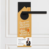 I've Got The In-Cider Information on the Real Estate Market Door Hangers Season Door Hanger Market Dwellings