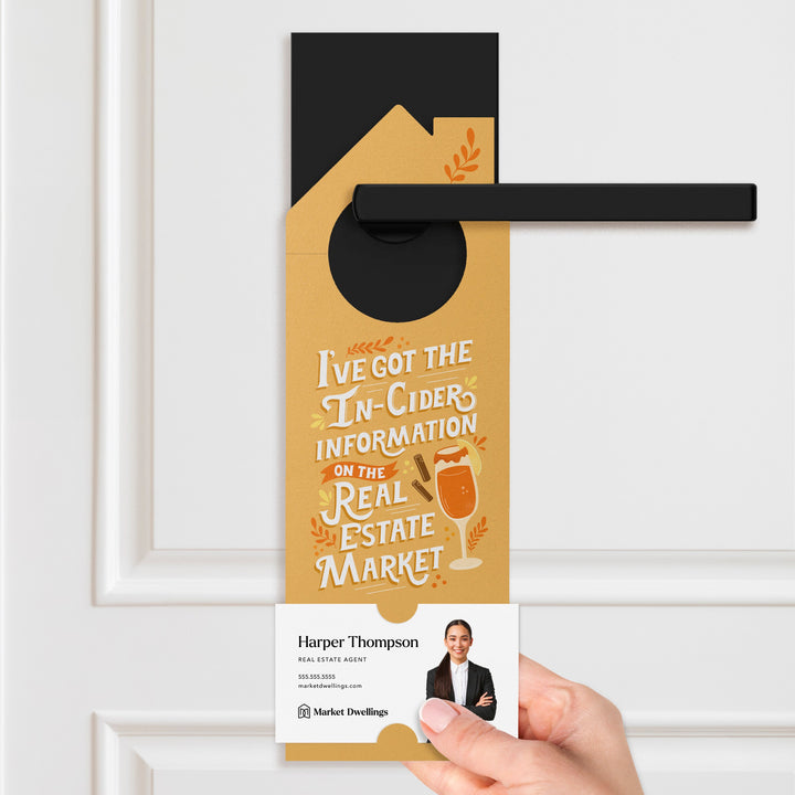 I've Got The In-Cider Information on the Real Estate Market Door Hangers