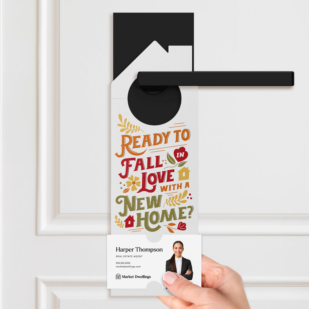 Ready To Fall In Love With A New Home? Door Hangers Door Hanger Market Dwellings