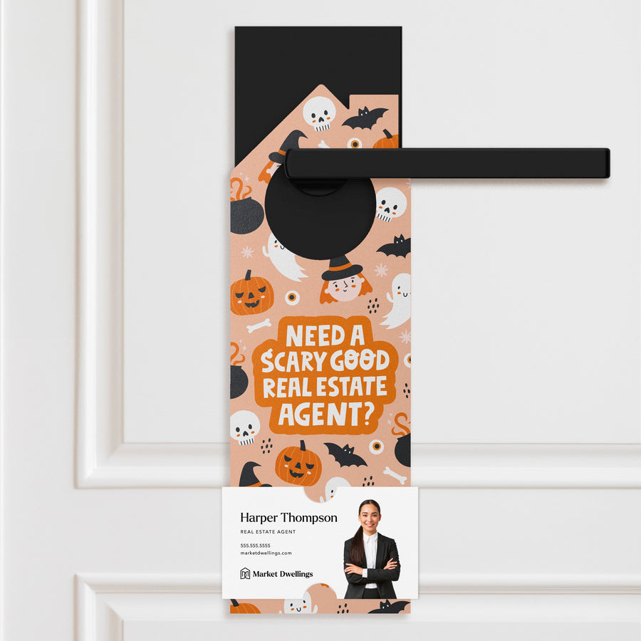 Need A Scary Good Real Estate Agent Door Hangers | Halloween | 90-DH002 Door Hanger Market Dwellings   