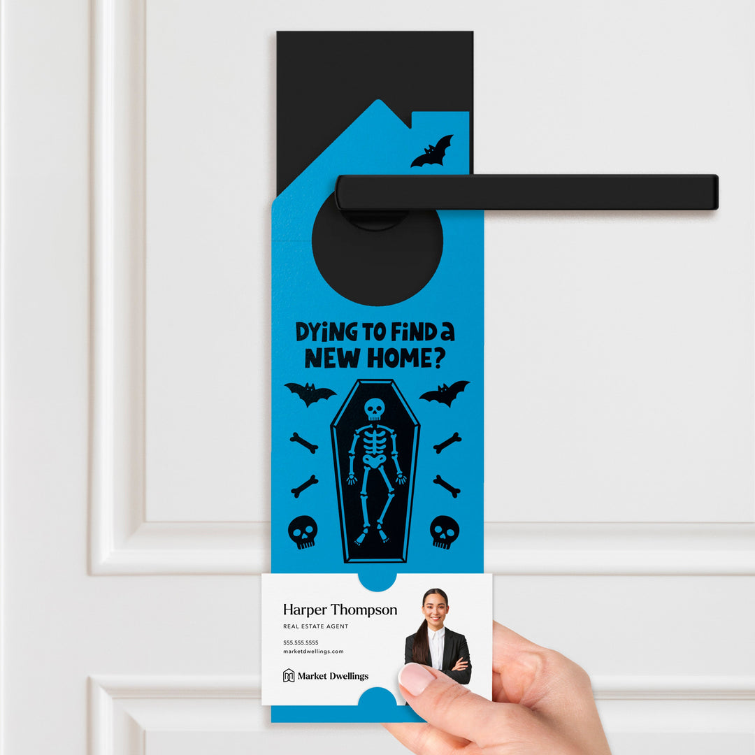 Dying To Find A New Home? Door Hangers