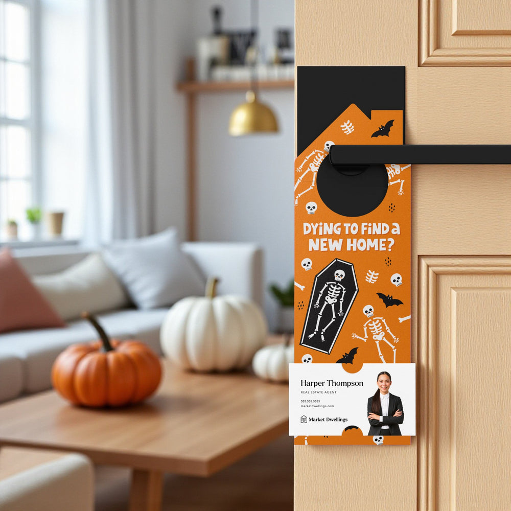 Dying To Find A New Home? Door Hangers Holiday Door Hanger Market Dwellings