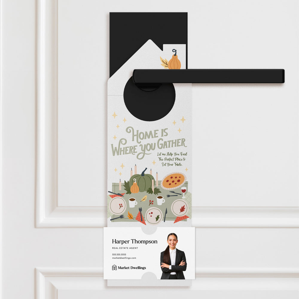 Home Is Where You Gather Door Hangers Season Door Hanger Market Dwellings