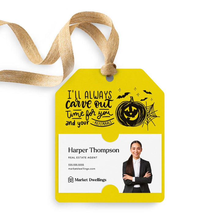 I'll Always Carve Out Time for You and Your Referrals | Gift Tags Gift Tag Market Dwellings LEMON