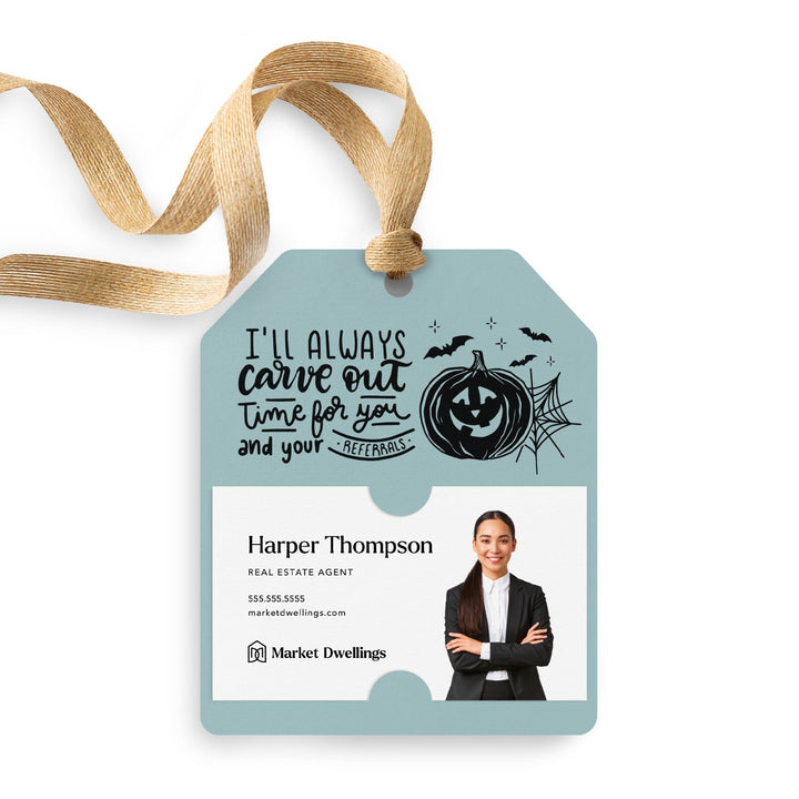 I'll Always Carve Out Time for You and Your Referrals | Gift Tags Gift Tag Market Dwellings LIGHT BLUE