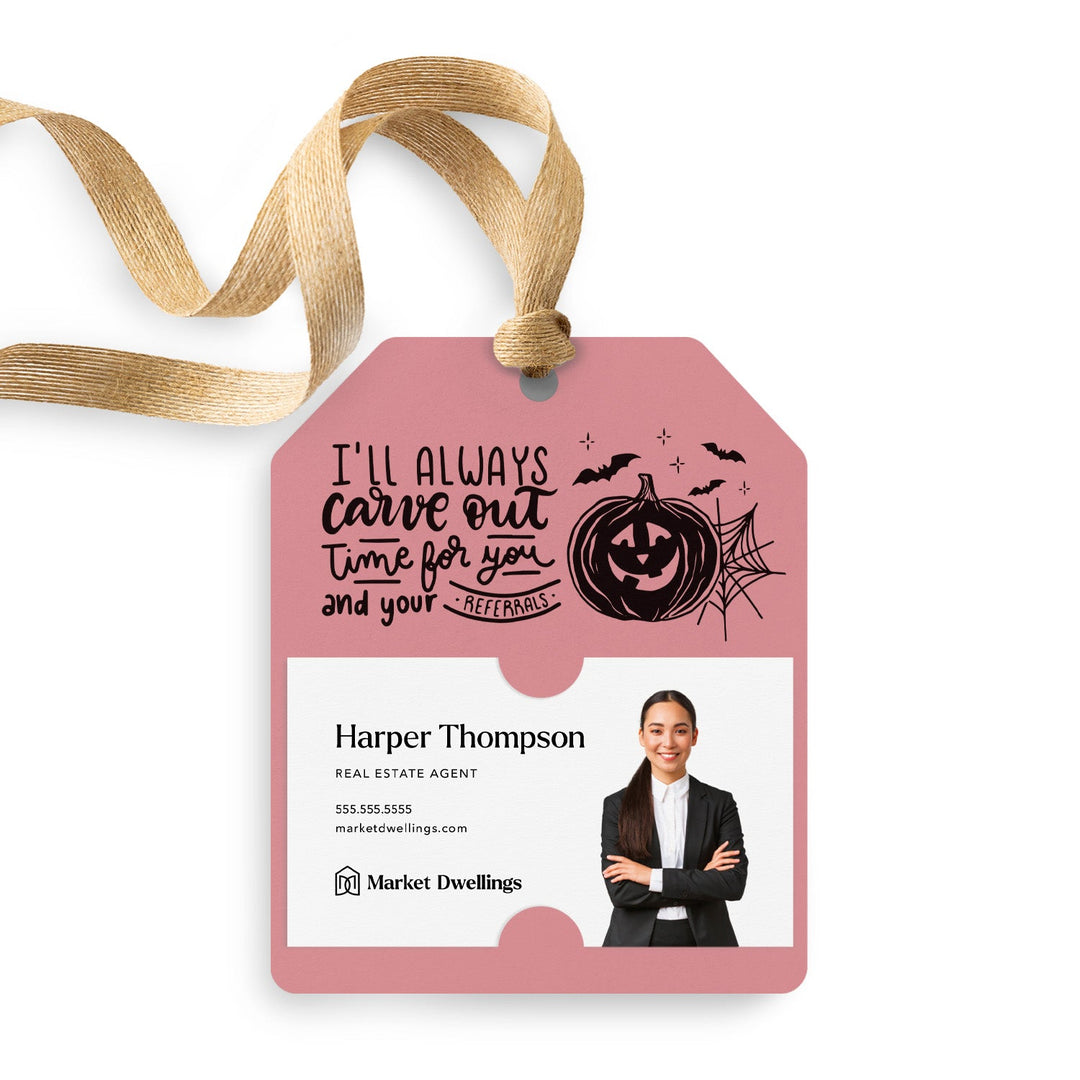 I'll Always Carve Out Time for You and Your Referrals | Gift Tags Gift Tag Market Dwellings LIGHT PINK