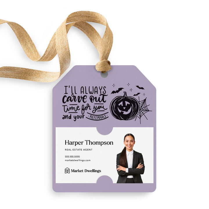 I'll Always Carve Out Time for You and Your Referrals | Gift Tags Gift Tag Market Dwellings LIGHT PURPLE