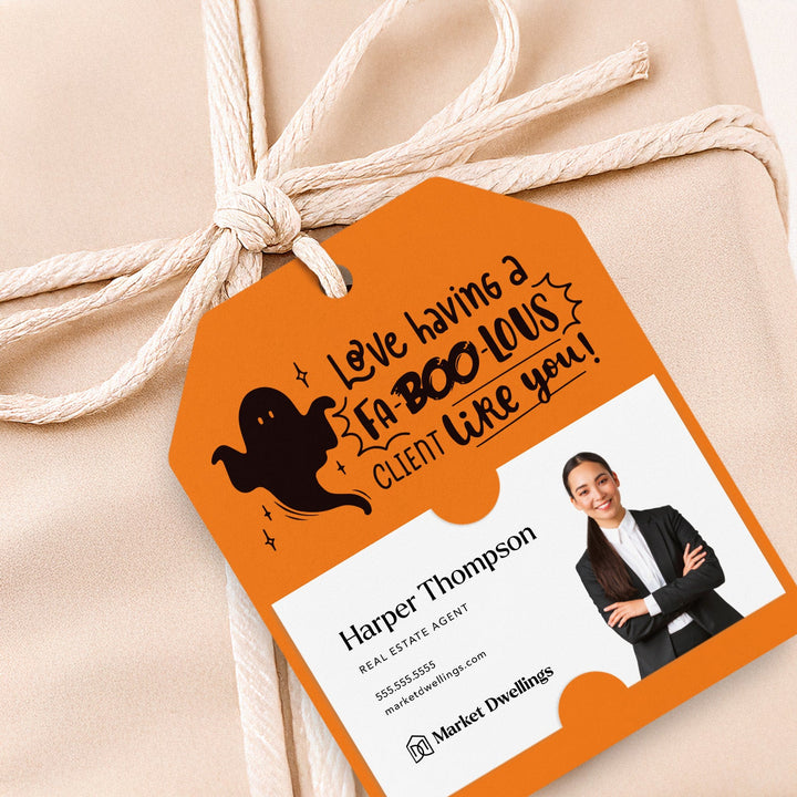 Love Having a Fa-BOO-lous Client Like You | Gift Tags