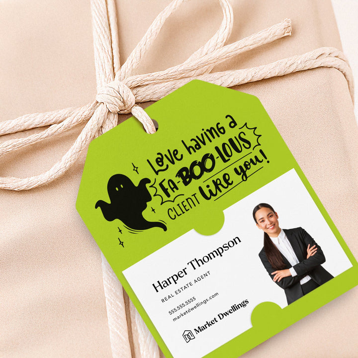 Love Having a Fa-BOO-lous Client Like You | Gift Tags