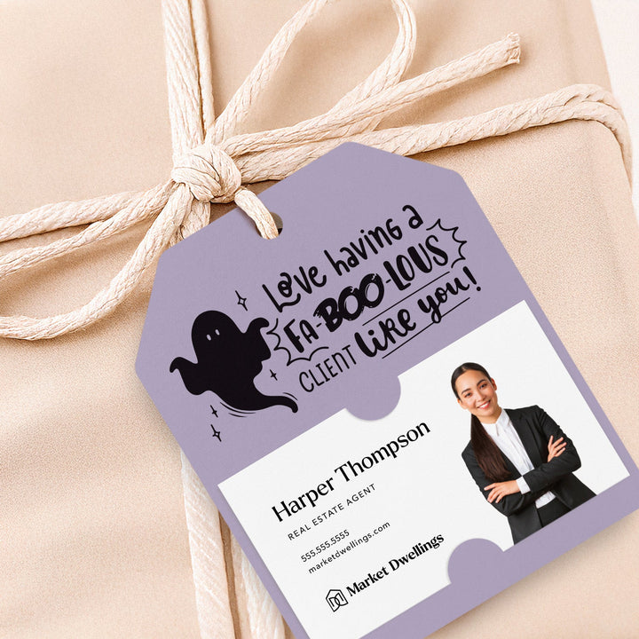 Love Having a Fa-BOO-lous Client Like You | Gift Tags Gift Tag Market Dwellings