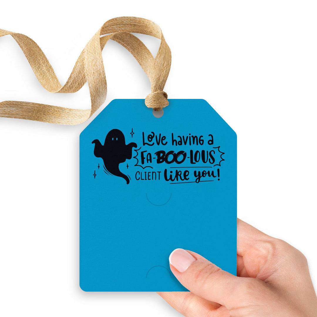 Love Having a Fa-BOO-lous Client Like You | Gift Tags