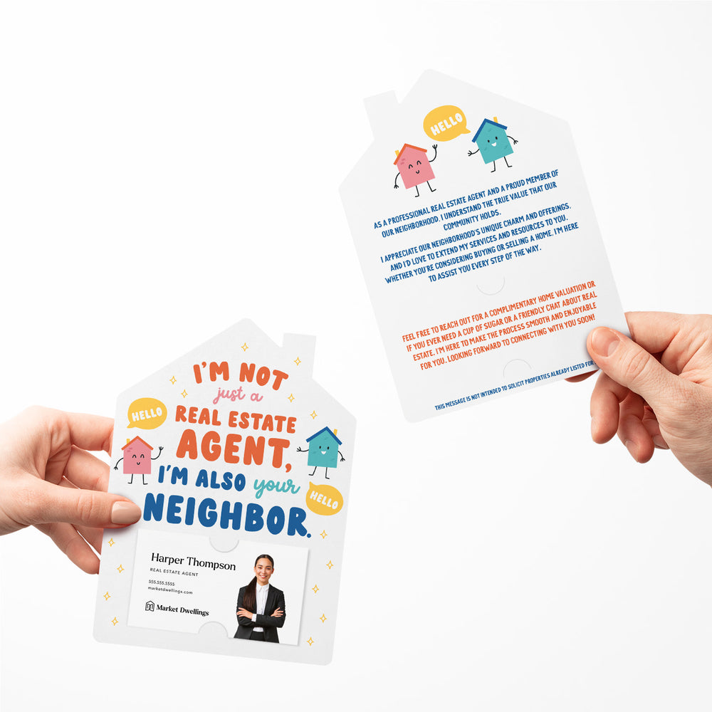 Set of I'm Not Just A Real Estate Agent, I'm Also Your Neighbor | Mailers | Envelopes Included | M239-M001 Mailer Market Dwellings