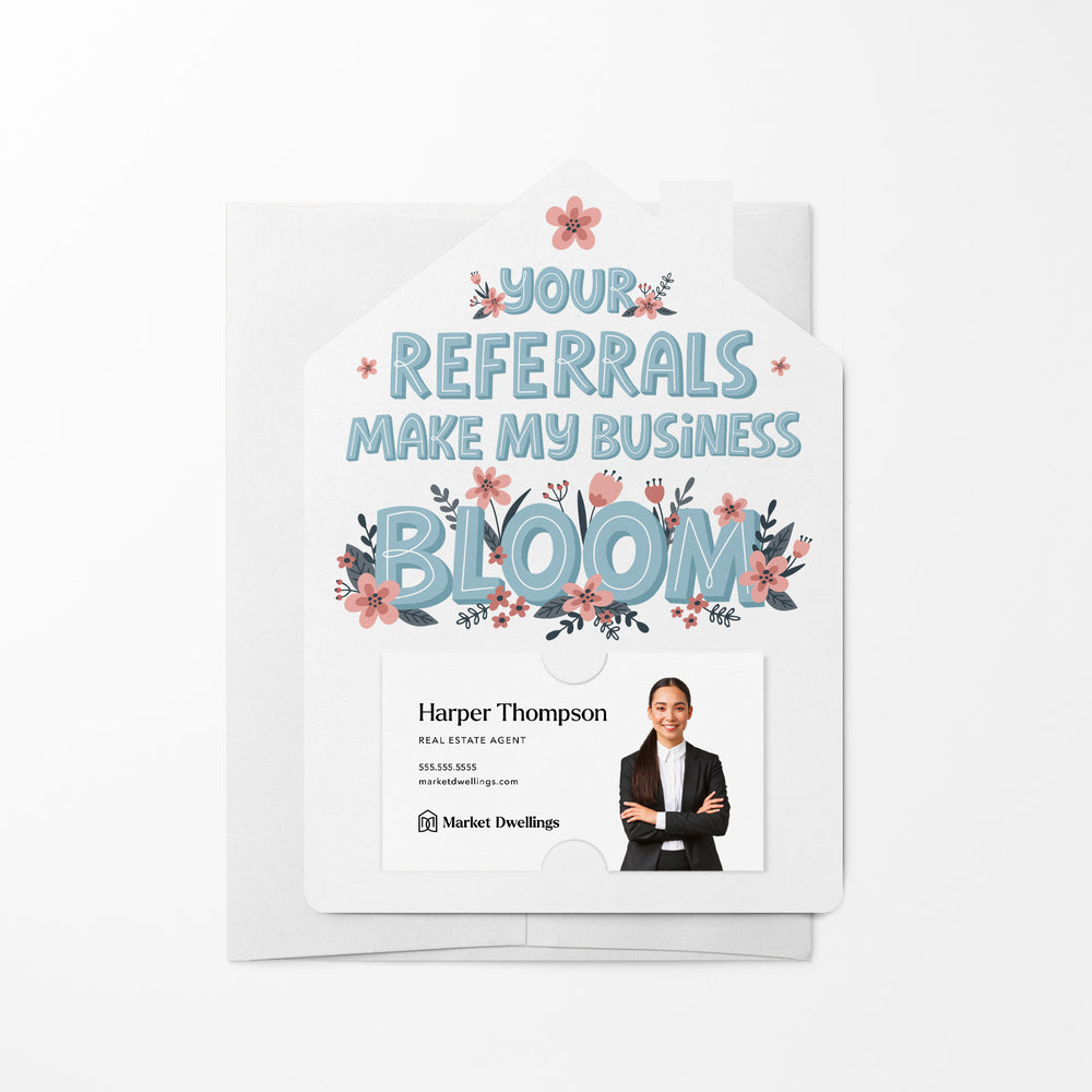 Your Referrals Make My Business Bloom | Real Estate Mailers with Envelopes Mailer Market Dwellings