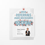 Your Referrals Make My Business Bloom | Real Estate Mailers with Envelopes Mailer Market Dwellings