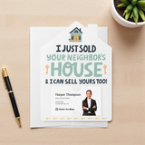 I Just Sold Your Neighbor's House | Real Estate Mailers with Envelopes Mailer Market Dwellings