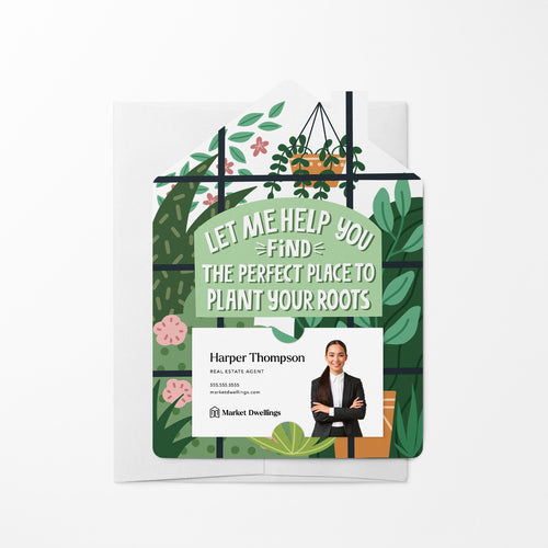Perfect Place To Plant Your Roots | Real Estate Mailers with Envelopes Mailer Market Dwellings