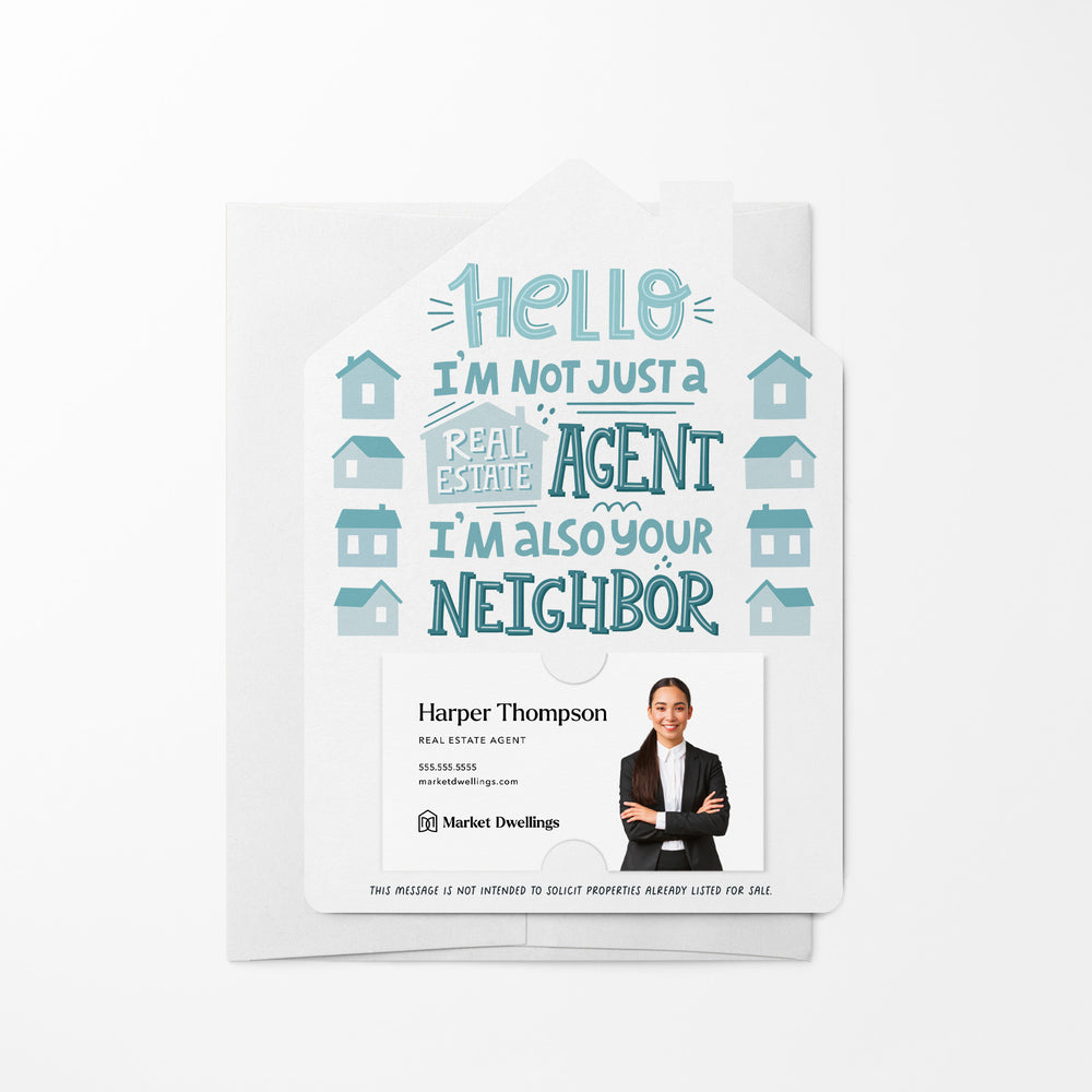 Hello I'm Not Just a Real Estate Agent I'm Your Neighbor | Real Estate Mailers with Envelopes Mailer Market Dwellings