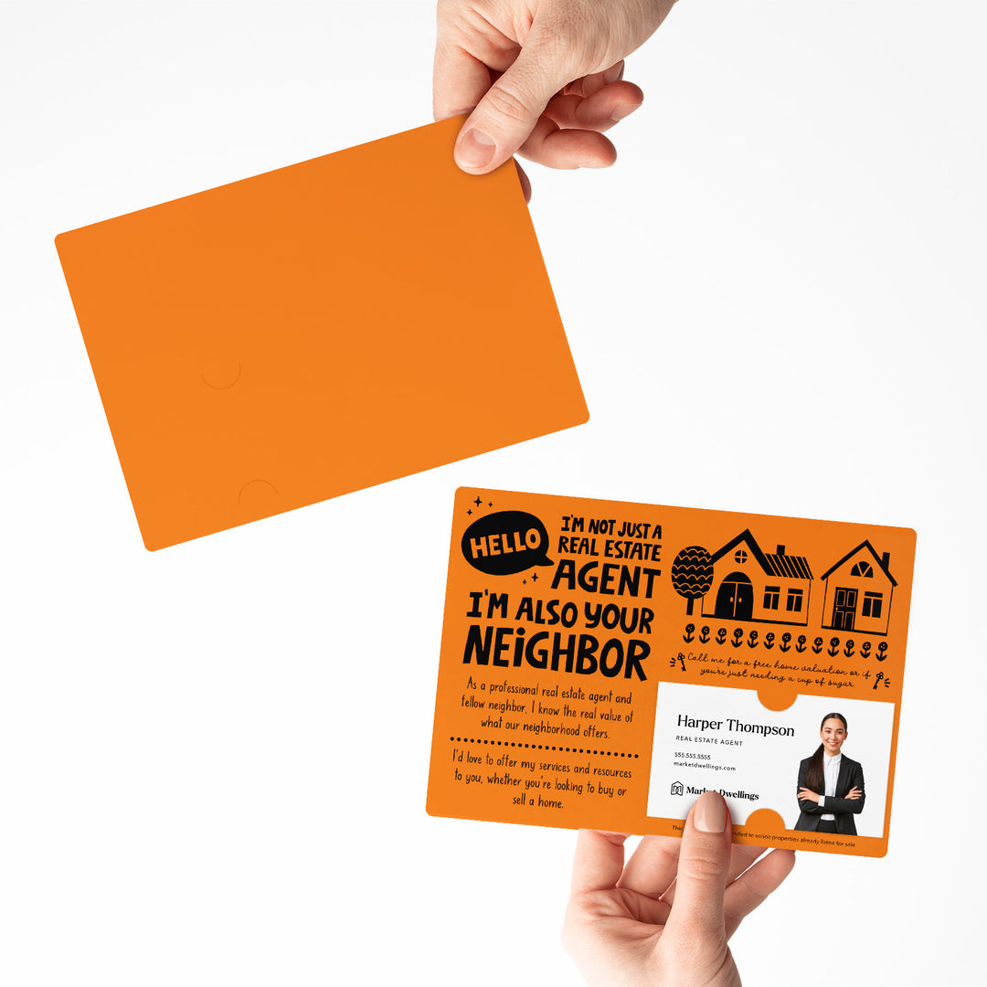 Set of Hello I'm not just a Real Estate Agent, I'm also your Neighbor Mailers | Envelopes Included | M90-M003 Mailer Market Dwellings