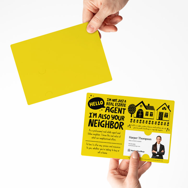 Set of Hello I'm not just a Real Estate Agent, I'm also your Neighbor Mailers | Envelopes Included | M90-M003 Mailer Market Dwellings