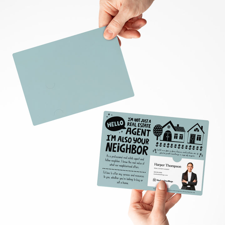 Set of Hello I'm not just a Real Estate Agent, I'm also your Neighbor Mailers | Envelopes Included | M90-M003 Mailer Market Dwellings