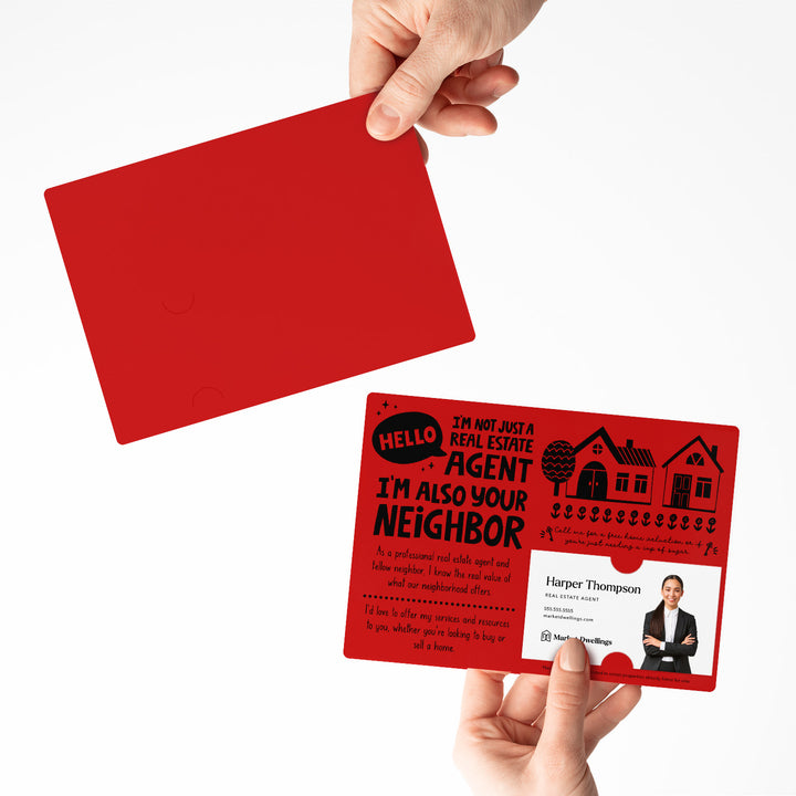 Set of Hello I'm not just a Real Estate Agent, I'm also your Neighbor Mailers | Envelopes Included | M90-M003 Mailer Market Dwellings