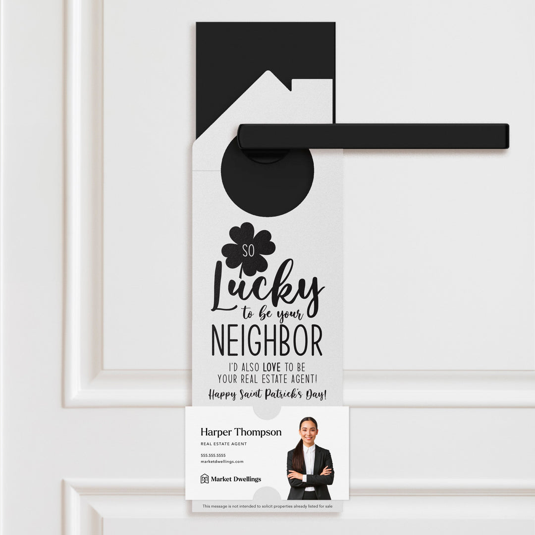 So Lucky to Be Your Neighbor Door Hangers Door Hanger Market Dwellings WHITE