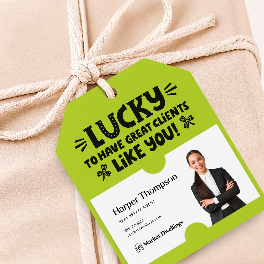 Lucky To Have Great Clients Like You | Gift Tags