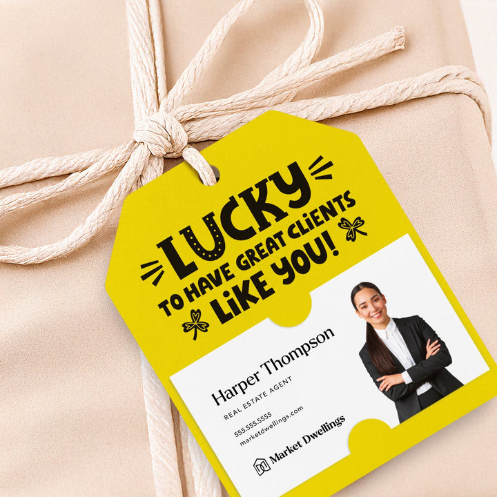 Lucky To Have Great Clients Like You | Gift Tags Gift Tag Market Dwellings