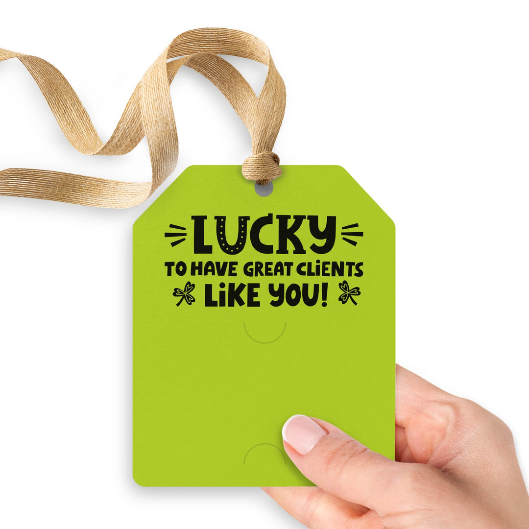 Lucky To Have Great Clients Like You | Gift Tags